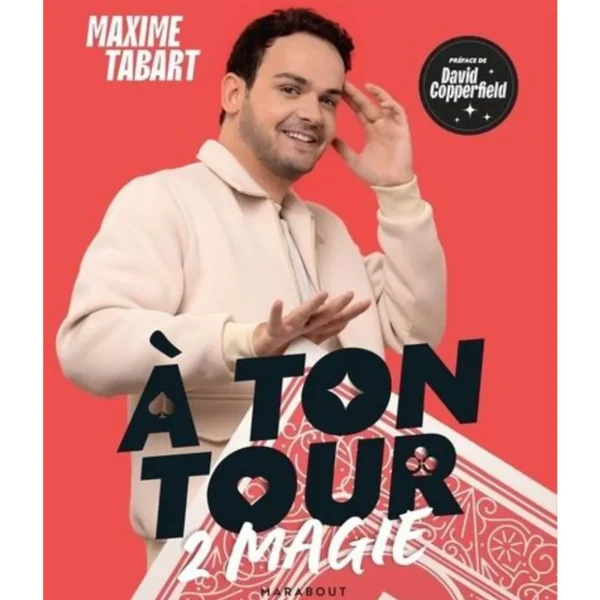 A TON TOUR 2 MAGIE, Tabart Maxime