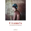 CRAMES. LES ENFANTS DU MONSTRE, Pujol Philippe