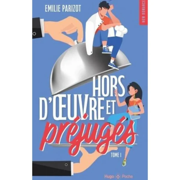 HORS-D'OEUVRE ET PREJUGES TOME 1 , Parizot Emilie