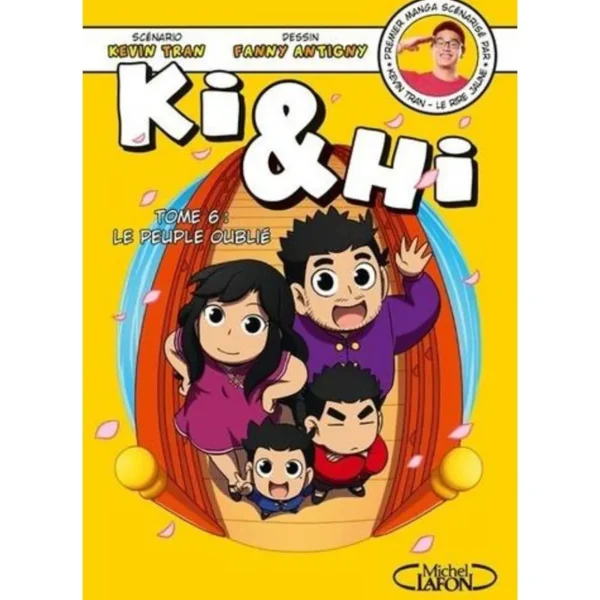 KI ET HI TOME 6 : LE PEUPLE OUBLIE, Tran Kevin
