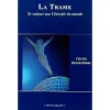 LA TRAME. SE SOIGNER PAR L'ENERGIE DU MONDE, Burensteinas Patrick