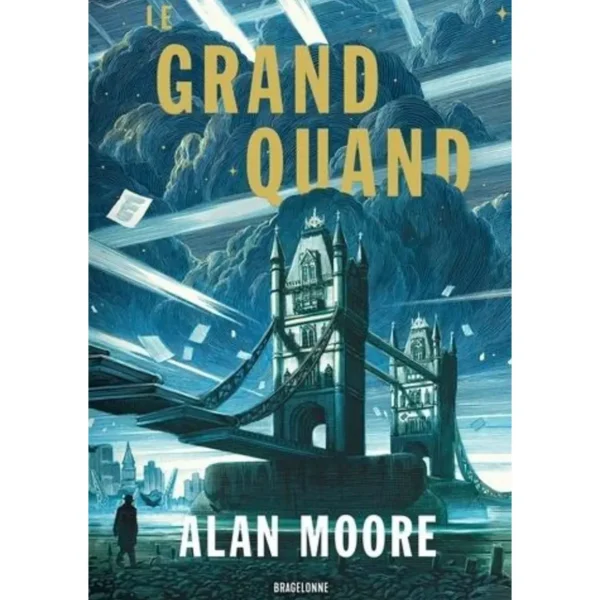 LE GRAND QUAND TOME 1 : LONG LONDON, Moore Alan