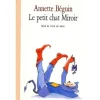 LE PETIT CHAT MIROIR, Béguin Annette