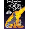 LE VISITEUR DE L'ESPACE, Walliams David