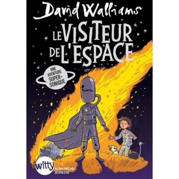 LE VISITEUR DE L'ESPACE, Walliams David