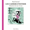 LES CAHIERS D'ESTHER TOME 4 : HISTOIRES DE MES 13 ANS, Sattouf Riad