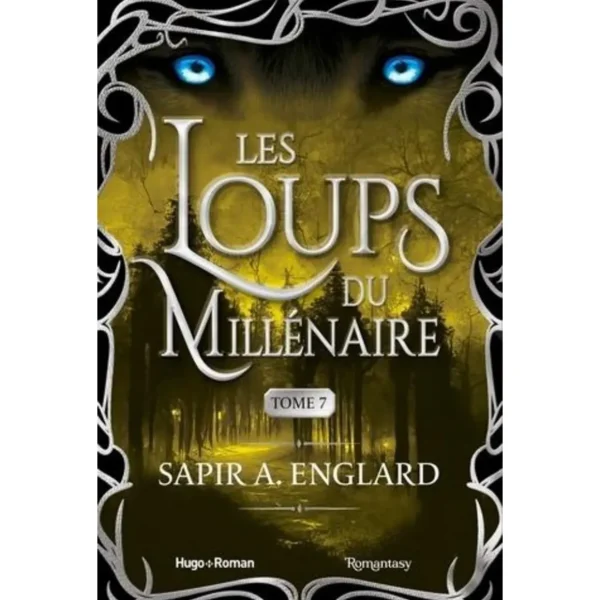 LES LOUPS DU MILLENAIRE TOME 7 , Englard Sapir A.