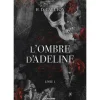 L'OMBRE D'ADELINE TOME 1 , Carlton H. D.