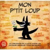 MON P'TIT LOUP. LE LIVRE-DISQUE CONTRE LES VIOLENCES SEXUELLES FAITES AUX ENFANTS, AVEC 1 CD AUDIO, Puluhen Nicolas