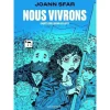 NOUS VIVRONS. ENQUETE SUR L'AVENIR DES JUIFS, Sfar Joann