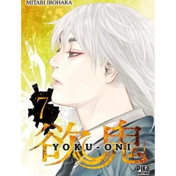 YOKU-ONI TOME 7 , Irohara Mitabi